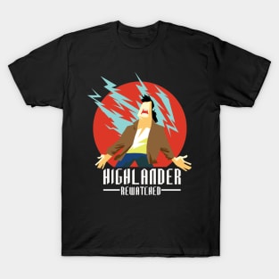 Highlander Rewatched Shirt 2 T-Shirt